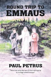 Round Trip to Emmaus, Petrus Paul