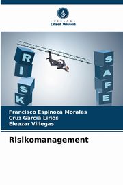 Risikomanagement, Espinoza Morales Francisco