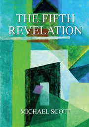 ksiazka tytu: The Fifth Revelation autor: Scott Michael