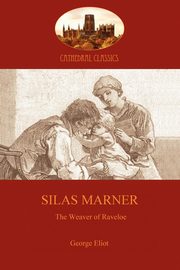 Silas Marner, Eliot George