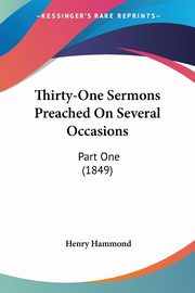 Thirty-One Sermons Preached On Several Occasions, Hammond Henry