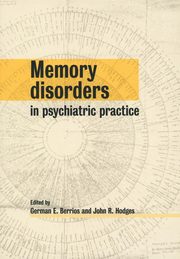 Memory Disorders in Psychiatric Practice, Berrios German E.