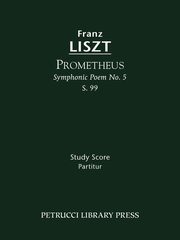 Prometheus, S.99, Liszt Franz