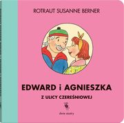 Edward i Agnieszka z ulicy Czereniowej, Berner Rotraut Susanne