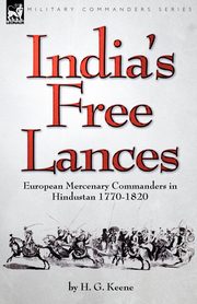 India's Free Lances, Keene H. G.