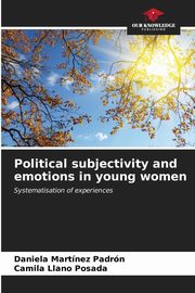 Political subjectivity and emotions in young women, Martnez Padrn Daniela