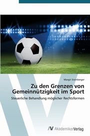 Zu den Grenzen von Gemeinntzigkeit im Sport, Steinberger Margit