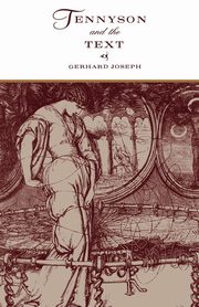 Tennyson and the Text, Joseph Gerhard