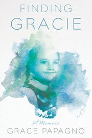Finding Gracie, Papagno Grace