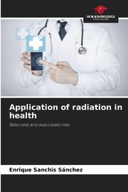 Application of radiation in health, Sanchis Snchez Enrique