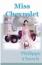 Miss Chevrolet, Church Philippa