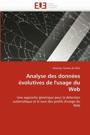 Analyse des donnes volutives de l''usage du Web, GOMES DA SILVA-A