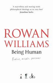 Being Human, Williams Rowan