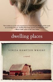 Dwelling Places, Wright Vinita Hampton
