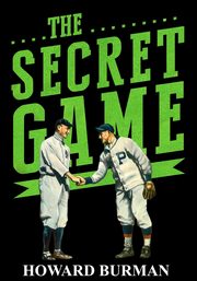The Secret Game, Burman Howard