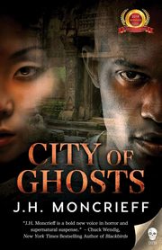 City of Ghosts, Moncrieff J.H.