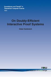 On Doubly-Efficient Interactive Proof Systems, Goldreich Oded