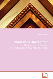 Behind the Gilded Edge, Craven Naomi