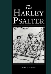 The Harley Psalter, Noel William