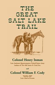 The Great Salt Lake Trail, Inman Henry