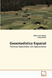 Geoestadstica Espacial, Juan Verdoy Pablo