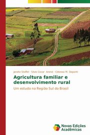 Agricultura familiar e desenvolvimento rural, Stoffel Janete