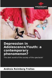 ksiazka tytu: Depression in Adolescence/Youth autor: Freitas Andreia Reimberg