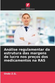 Anlise regulamentar da estrutura das margens de lucro nos preos dos medicamentos na RAS, Z.G. Ondo