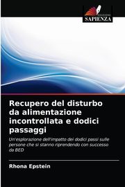 Recupero del disturbo da alimentazione incontrollata e dodici passaggi, epstein rhona