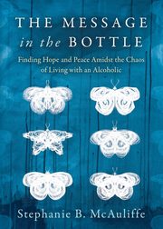 The Message in the Bottle, McAuliffe Stephanie B.