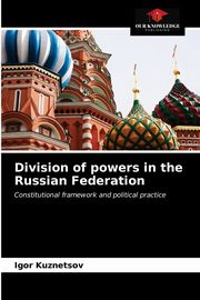 Division of powers in the Russian Federation, Kuznetsov Igor