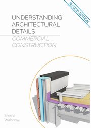 Understanding Architectural Details - Commercial, Walshaw Emma