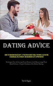 Dating Advice, Higgins Patrick