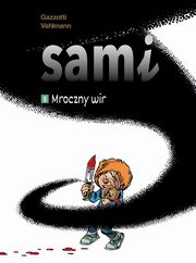 Sami. Mroczny wir. Tom 5, 