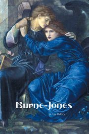 ksiazka tytu: BURNE-JONES autor: Baldry A. Lys