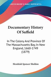 Documentary History Of Suffield, 