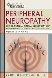 ksiazka tytu: Peripheral Neuropathy autor: Latov PhD MD Norman