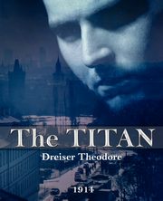 The Titan, Dreiser Theodore