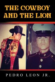The Cowboy and the Lion, Leon Jr. Pedro