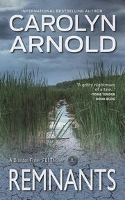 Remnants, Arnold Carolyn