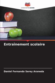 Entranement scolaire, Serey Araneda Daniel Fernando