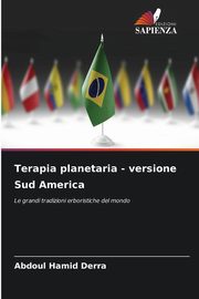 Terapia planetaria - versione Sud America, Derra Abdoul Hamid