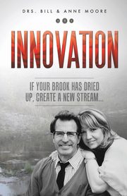Innovation, Moore Bill