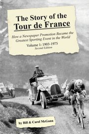 The Story of the Tour de France, Volume 1, McGann Bill