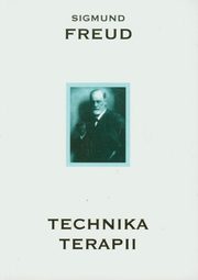 ksiazka tytu: Technika terapii autor: Freud Sigmund