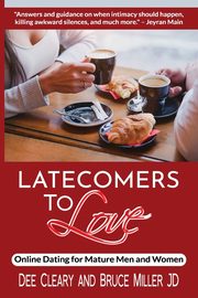 Latecomers To Love, Cleary Dee