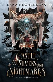 Castle of Nevers and Nightmares, Pecherczyk Lana