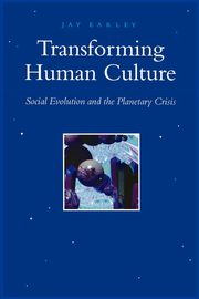 Transforming Human Culture, Earley Jay