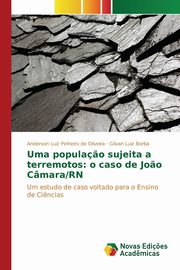 Uma popula?o sujeita a terremotos, Pinheiro de Oliveira Anderson Luiz