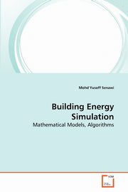 Building Energy Simulation, Senawi Mohd Yusoff